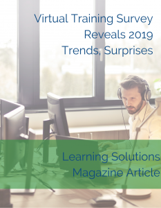 Cindy Huggett Virtual Training Survey Reveals 2019 Trends, Surprises - Learning Solutions Article